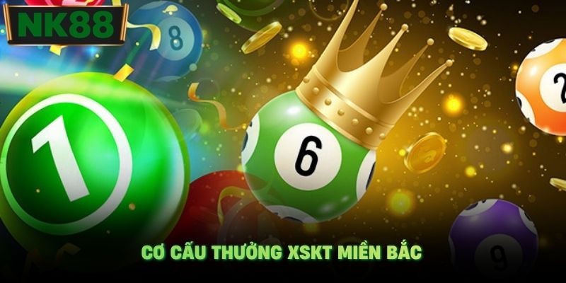 Cơ cấu thưởng XSKT miền Bắc