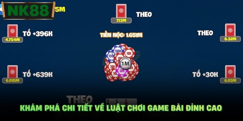 Khám phá chi tiết về luật chơi game bài đỉnh cao